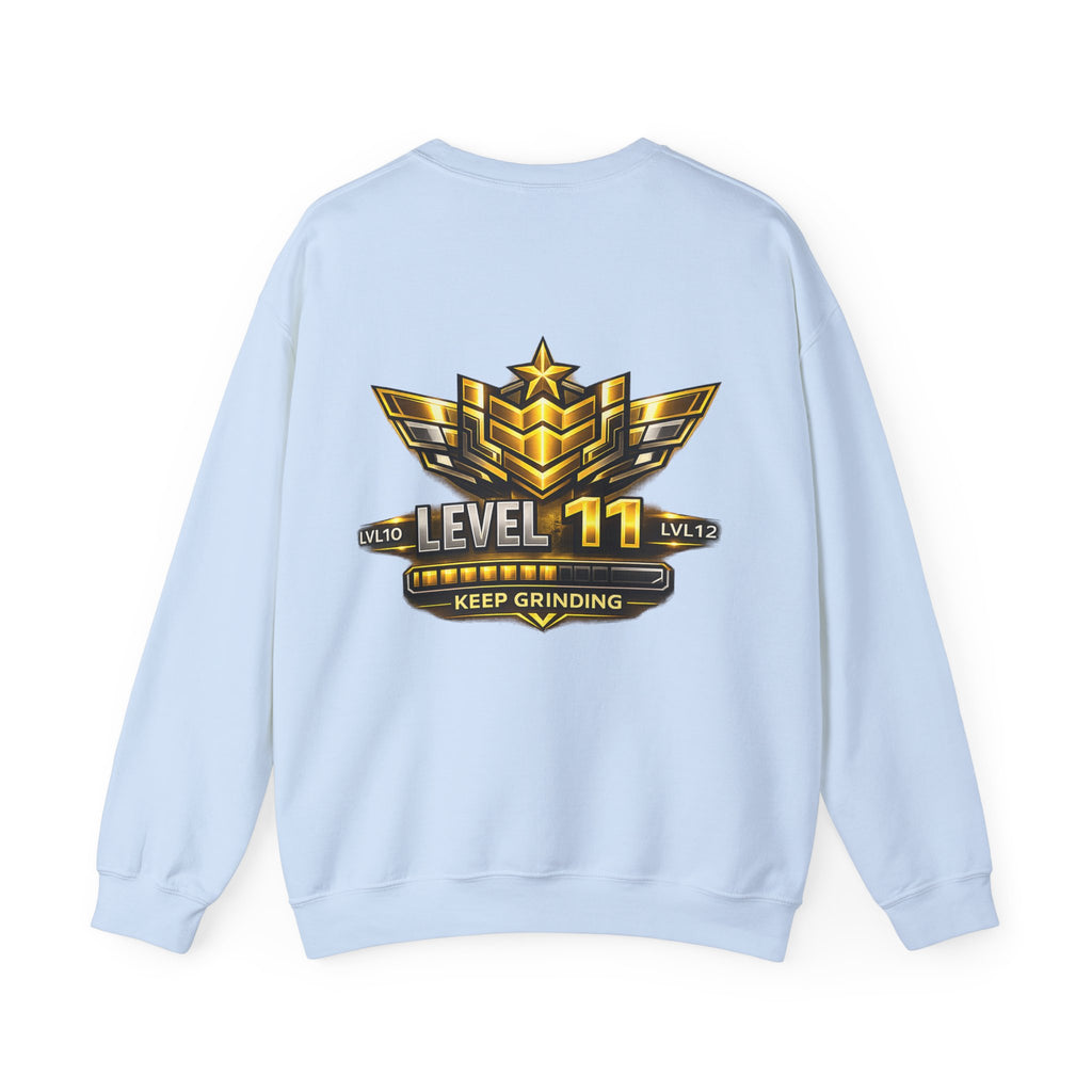 Level 11 Crewneck Sweatshirt — Gamer Badge "Keep Grinding"